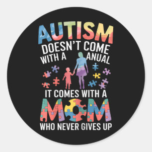 Pegatina Redonda El autismo no viene con un manual viene con un
