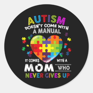 Pegatina Redonda El Autismo Que Mamá No Viene Con Un Autismo Manual