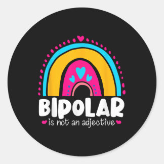 Pegatina Redonda El Bipolar No Es Un Conciencia De Salud Mental Adj