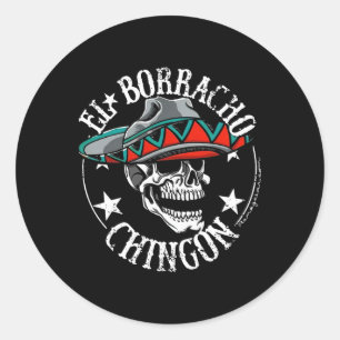 Pegatina Redonda El Borracho Chingon Cráneo de Azúcar Mexicano Cinc