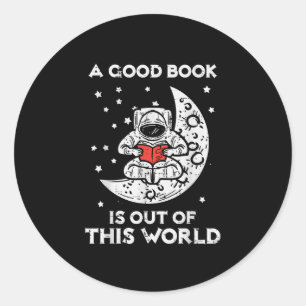Pegatina Redonda El Buen Libro Está Fuera De Este Mundo