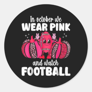 Pegatina Redonda El Cáncer En Octubre Usamos Rosa Y Vemos Fútbol