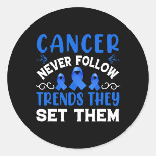 Pegatina Redonda El Cáncer Nunca Sigue Las Tendencias Que Les Fijan