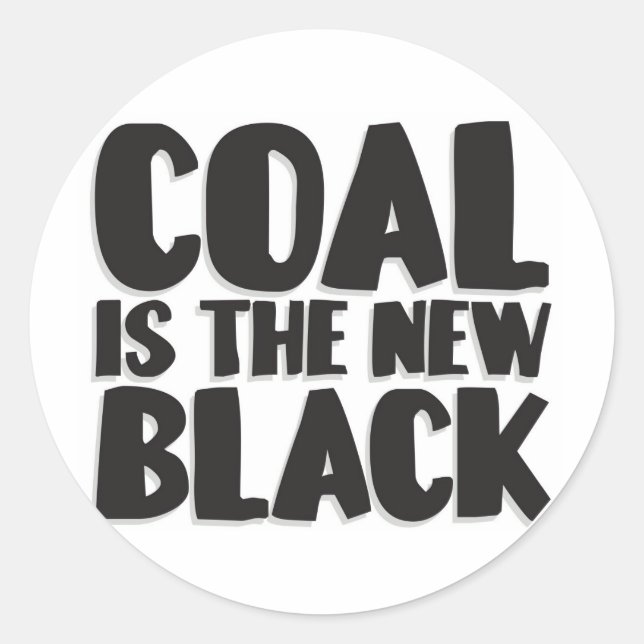 PEGATINA REDONDA EL CARBÓN ES EL NUEVO NEGRO (Anverso)