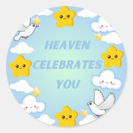 Pegatina Redonda El cielo te celebra a ti cristiano