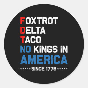 Pegatina Redonda El Delta del Taco de Foxtrot no es rey en Estados 