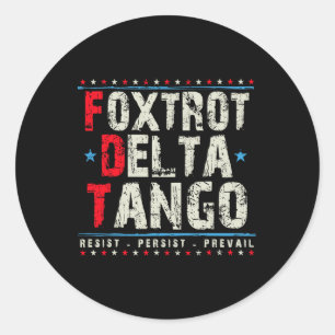Pegatina Redonda El Delta Tangos de Foxtrots resiste a la política 