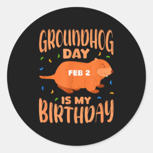 Pegatina Redonda El Día de la Marmota es mi cumpleaños 2 de feb Cum