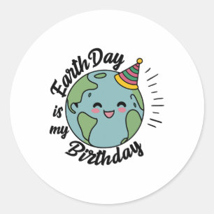Pegatina Redonda El Día De La Tierra Es Mi Cumpleaños Celebrando El