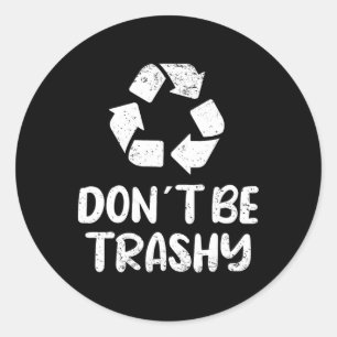 Pegatina Redonda El día de la Tierra no sea un reciclaje vergonzoso
