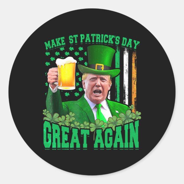 Pegatina Redonda El Día de San Patricio es genial otra vez, Trump 3 (Anverso)