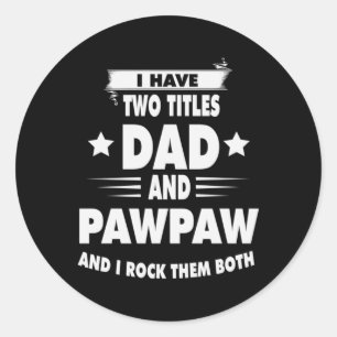 Pegatina Redonda El Día del Padre, papá y Pawpaw los rocío
