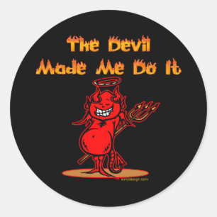 Pegatina Redonda ¡El Diablo Me Hizo Hacerlo!