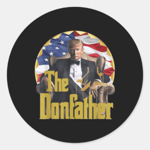 Pegatina Redonda El Donfather, Funny Trump 2024, El Regreso