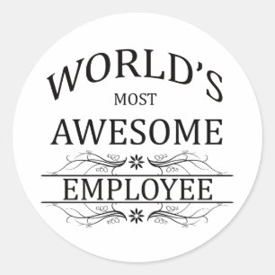 Pegatina Redonda El empleado más impresionante del mundo