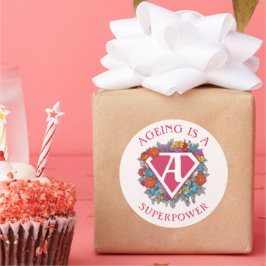 Pegatina Redonda El envejecimiento es un cumpleaños de superpotenci