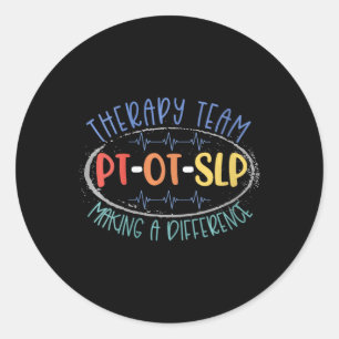 Pegatina Redonda El Equipo De Terapia Pt Ot Slp En Mujeres Haciendo
