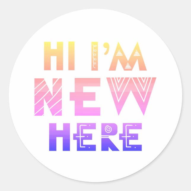 PEGATINA REDONDA ÉL ES NUEVO AQUÍ BEBÉ (Anverso)