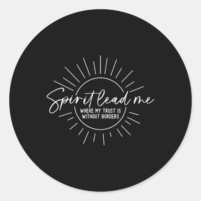 Pegatina Redonda El Espíritu Cristiano Me Lleva Donde Mi Confianza  (Anverso)