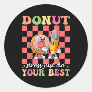 Pegatina Redonda El estrés de Donut Acaba De Hacer El Mejor Profeso