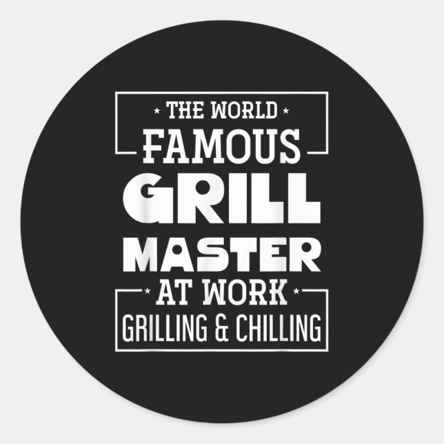 Pegatina Redonda El Famoso Maestro Grill En El Trabajo Funny Bbq Ba (Anverso)