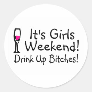 Pegatina Redonda El fin de semana de sus Chicas bebió vino