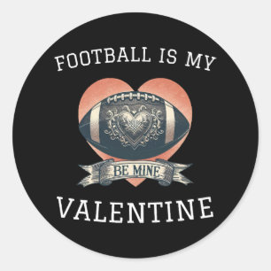 Pegatina Redonda El fútbol es mi San Valentín
