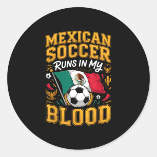 Pegatina Redonda El fútbol mexicano corre en la sangre orgullo Méxi