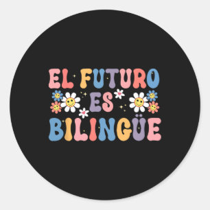 Pegatina Redonda El Futuro Es Bilingüe Profesor de español mexicano
