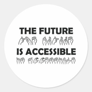 Pegatina Redonda El futuro es lenguaje de Rótulo ASL accesible