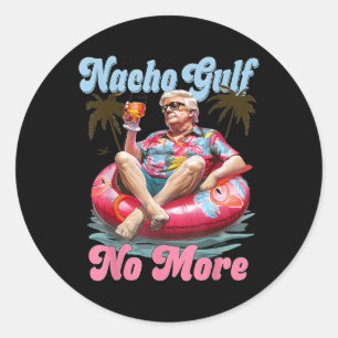 Pegatina Redonda El Golfo Nacho No Más Gracioso Trump Golfo De La P