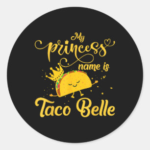 Pegatina Redonda El gracioso nombre de princesa de camisas taco es 