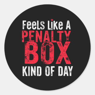 Pegatina Redonda El humor de hockey se siente como un día en la caj