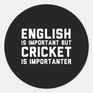 Pegatina Redonda El inglés es importante pero el cricket es más imp