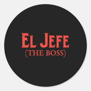 Pegatina Redonda El Jefe El Jefe Divertido Fiesta Cinco De Mayo Mex