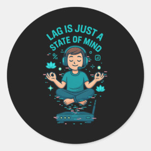 Pegatina Redonda El Lag Es Solo Un Estado Mental Diseño Divertido P