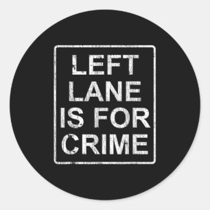 Pegatina Redonda El Lane Izquierdo Es Para La Cita Rápida Y Gracios