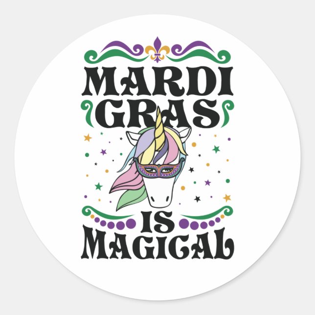 Pegatina Redonda El Mardi Gras Es Magnífico Y Unicornio (Anverso)