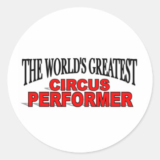 Pegatina Redonda El mayor actor de circo del mundo