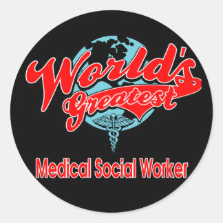Pegatina Redonda El mayor trabajador social médico del mundo