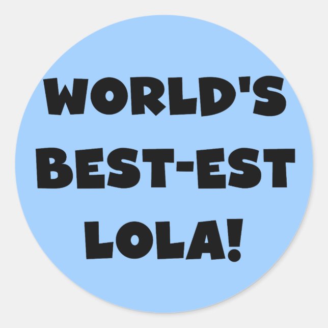 Pegatina Redonda El mejor regalo de Lola: camisetas blancas y negra (Anverso)