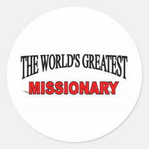 Pegatina Redonda El misionario más grande del mundo