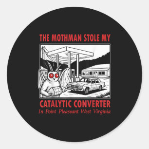 Pegatina Redonda El Mothman Robó Mi Diversión Catalizadora Del Conv