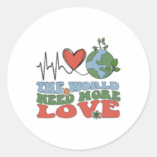 Pegatina Redonda El mundo necesita más amor Día de la Tierra Corazó