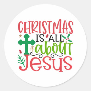 Pegatina Redonda El navidad se trata de Jesús es la razón por la qu