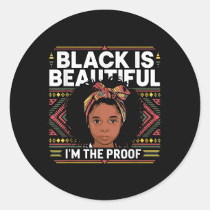 Pegatina Redonda El Negro Es Hermoso Y Soy La Prueba De La Historia