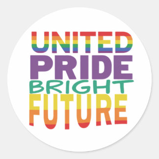 Pegatina Redonda "El Orgullo Unido es un futuro brillante".