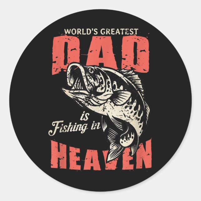 Pegatina Redonda El Padre Más Grande Del Mundo Está Pescando En El  (Anverso)