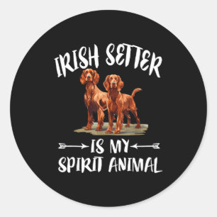 Pegatina Redonda El perro Setter Irlandés es mi animal espiritual 