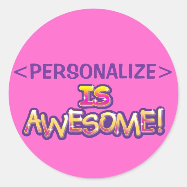 Pegatina Redonda EL personalizar ES INCREÍBLE,<PERSONALIZE> (Anverso)